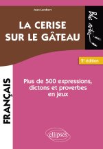 La cerise sur le gâteau