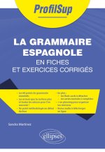 La grammaire espagnole en fiches et exercices corrigés