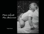 Mon enfant Ma douceur