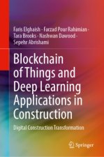Blockchain of Things and Deep Learning Applications in Construction