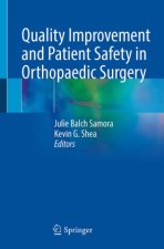 Quality Improvement and Patient Safety in Orthopaedic Surgery