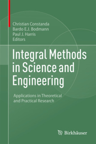 Integral Methods in Science and Engineering