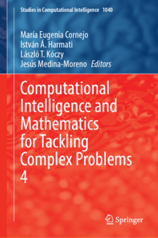 Computational Intelligence and Mathematics for Tackling Complex Problems 4