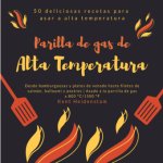 Parilla de gas de alta temperatura - 50 deliciosas recetas para asar a alta temperatura