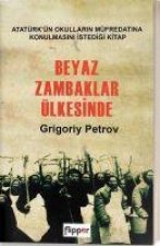 Beyaz Zambaklar Ülkesinde