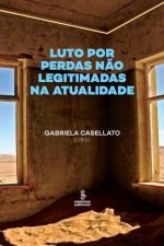 Luto por perdas nao legitimadas na atualidade