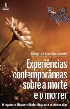 Experiencias contemporaneas sobre a morte e o morrer