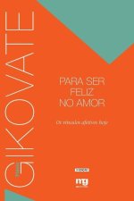 Para ser feliz no amor