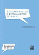 Relacoes raciais e desigualdade no Brasil