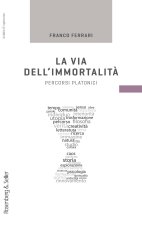 via dell'immortalità. Percorsi platonici
