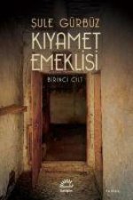 Kiyamet Emeklisi 1. Cilt