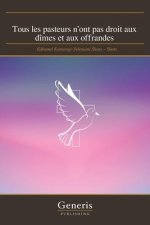 Tous les pasteurs n'ont pas droit aux dimes et aux offrandes
