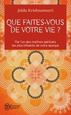 Que faites-vous de votre vie ?