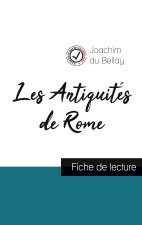 Les Antiquites de Rome de Joachim du Bellay (fiche de lecture et analyse complete de l'oeuvre)