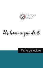 homme qui dort de Georges Perec (fiche de lecture et analyse complete de l'oeuvre)