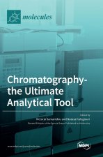 Chromatography-the Ultimate Analytical Tool