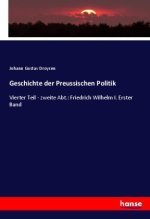 Geschichte der Preussischen Politik