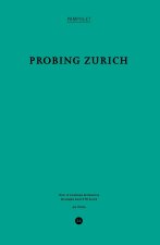 Probing Zurich