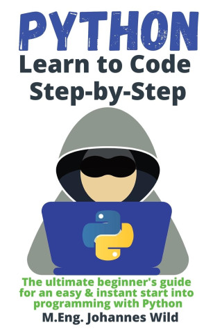 Python Learn to Code Step by Step