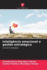 Intelig?ncia emocional e gest?o estratégica