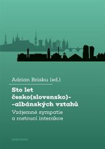 Sto let česko(slovensko)-albánských vztahů - Vzájemné sympatie a rostoucí interakce