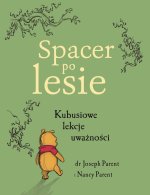 Spacer po lesie Kubusiowe lekcje uważności