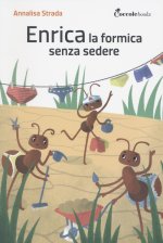 Enrica la formica senza sedere!