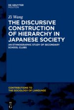Discursive Construction of Hierarchy in Japanese Society