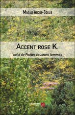 Accent rose K.