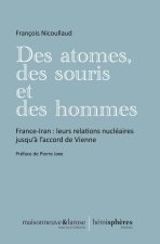 Des atomes, des souris et des hommes