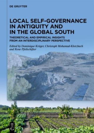 Local Self-Governance in Antiquity and in the Global South