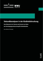 Sekundäranalysen in der Kindheitsforschung
