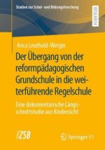 Der Übergang von der reformpädagogischen Grundschule in die weiterführende Regelschule