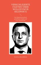 Verschleierte Fakten uber Wolodymyr Selenskyj