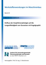 Einfluss der Graphitmorphologie auf die Langzeitfestigkeit von Gusseisen mit Kugelgraphit