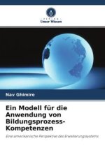 Ein Modell für die Anwendung von Bildungsprozess-Kompetenzen