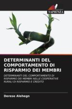 DETERMINANTI DEL COMPORTAMENTO DI RISPARMIO DEI MEMBRI