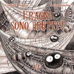 ragni sono brutti