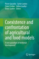 Coexistence and Confrontation of Agricultural and Food Models