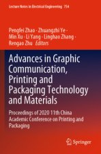 Advances in Graphic Communication, Printing and Packaging Technology and Materials