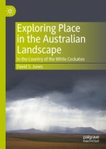 Exploring Place in the Australian Landscape
