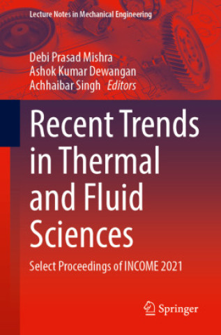 Recent Trends in Thermal and Fluid Sciences