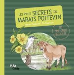 Les p'tits secrets du Marais Poitevin