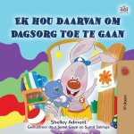 I Love to Go to Daycare (Afrikaans Children's Book)