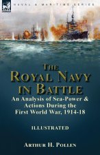 The Royal Navy in Battle