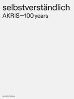 SelbstverstAndlich AKRIS-100 years