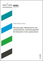 Neuordnungen. Westdeutsche und niederländische 