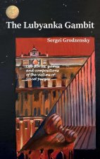 Lubyanka Gambit