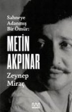 Metin Akpinar - Sahneye Adanmis Bir Ömür