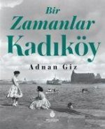Bir Zamanlar Kadiköy Ciltli